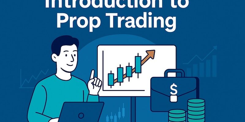 Introduction to Prop Trading